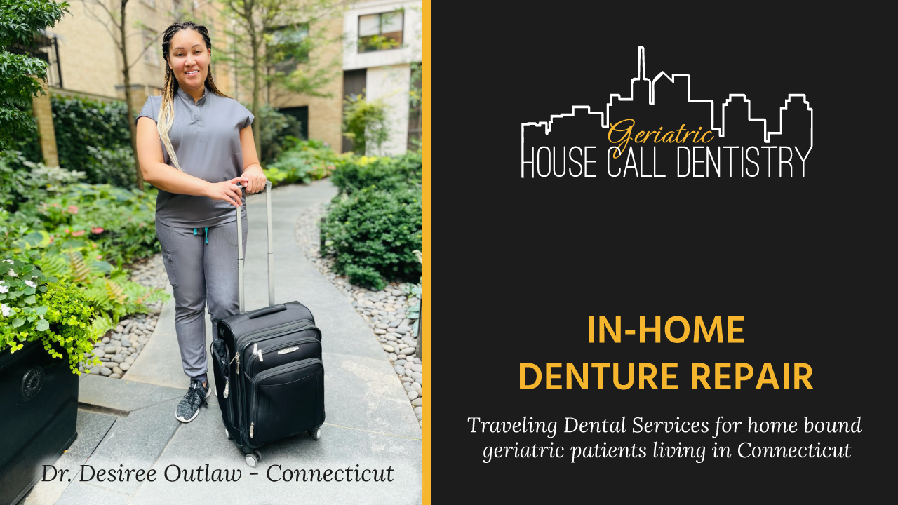 Denture Repair Services for Elderly patients in Connecticut and northern New York